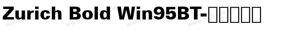 Zurich Bold Win95BT字体转换